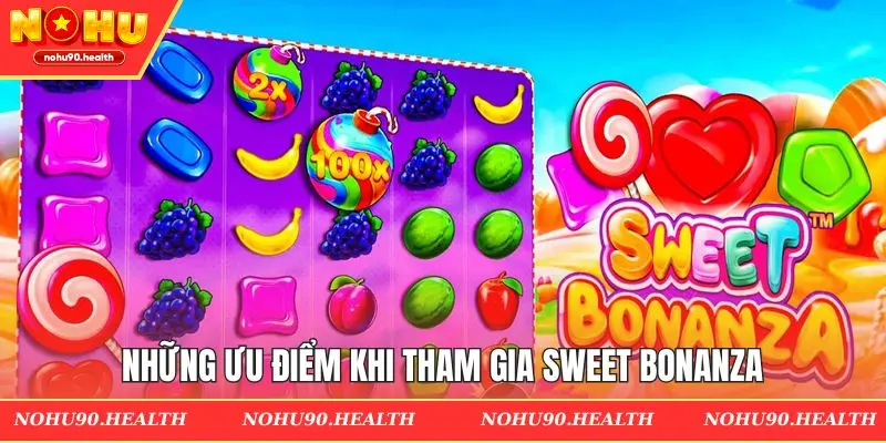 Ưu điểm đáng kể của tựa game Sweet Bonanza